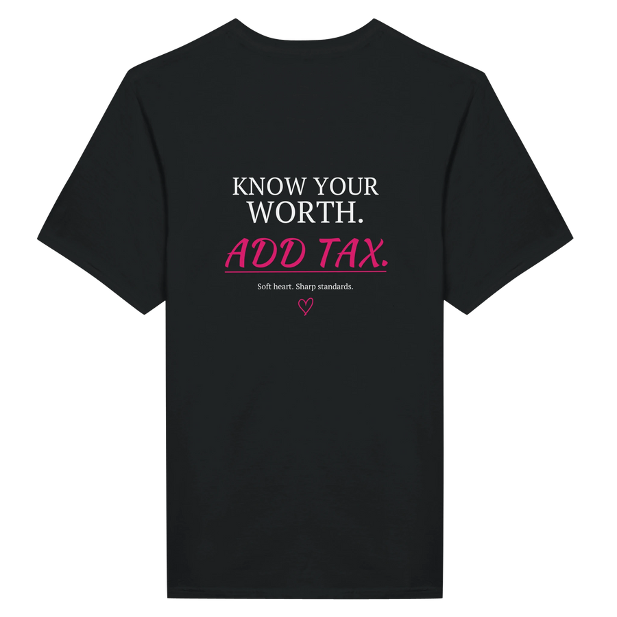 Know Your Worth Add Tax — VYXXI T-shirt zwart